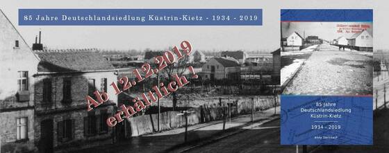 Buch zur Geschichte der Deutschlandsiedlung Küstrin-Kietz erschienen