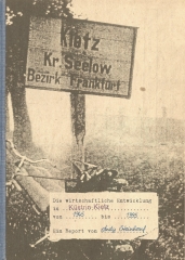 Die wirtschaftliche Entwicklung in Küstrin-Kietz von 1945 bis 1995 - Ein Report von Andy Steinhauf RESTBESTAND